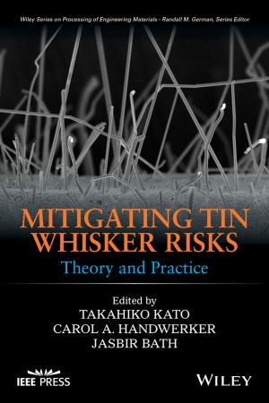Cover of the book Mitigating Tin Whisker Risks by Bharat Kolluri, Michael J. Panik, Rao N. Singamsetti