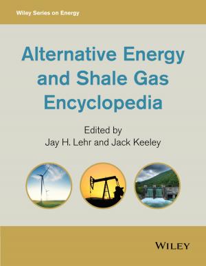 Cover of the book Alternative Energy and Shale Gas Encyclopedia by Ulrich L. Rohde, Matthias Rudolph