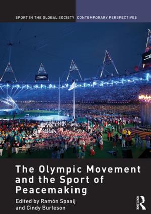 Cover of the book The Olympic Movement and the Sport of Peacemaking by Josephine A. Roberts
