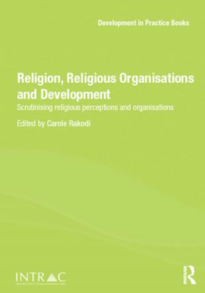 Cover of the book Religion, Religious Organisations and Development by Andrew Trigg