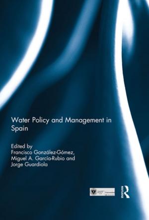 Cover of the book Water Policy and Management in Spain by Diane K. Mauzy, R. S. Milne