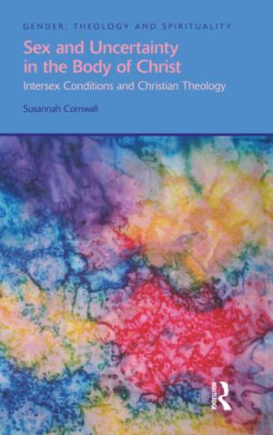 Cover of the book Sex and Uncertainty in the Body of Christ by Andre Ruesch