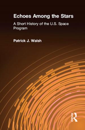 Cover of the book Echoes Among the Stars: A Short History of the U.S. Space Program by John Dacey, Lindsey Neves Baillargeron, Nancy Tripp