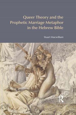Cover of the book Queer Theory and the Prophetic Marriage Metaphor in the Hebrew Bible by Terry Galloway