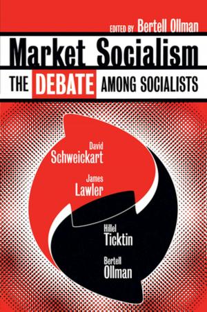 Cover of the book Market Socialism by Rosalind S. Chou, Joe R. Feagin