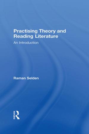 Cover of the book Practising Theory and Reading Literature by Stephanie O'Hanlon, Bob Bertolino