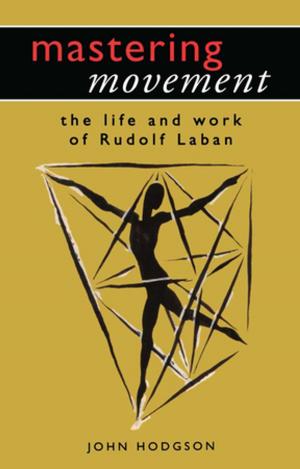 Cover of the book Mastering Movement by Michael G. Johnson, Tracy B. Henley