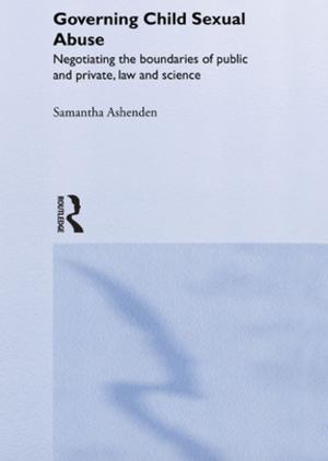 Cover of the book Governing Child Sexual Abuse by David Aberbach