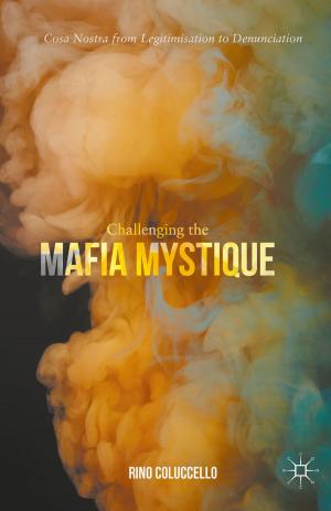 Cover of the book Challenging the Mafia Mystique by Wilma Fraser