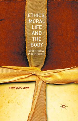 Cover of the book Ethics, Moral Life and the Body by M. Sicard