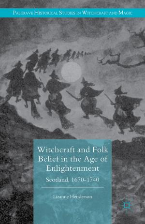 Cover of the book Witchcraft and Folk Belief in the Age of Enlightenment by M. Papanastassiou, R. Pearce