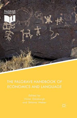 Cover of the book The Palgrave Handbook of Economics and Language by Jarl Jensen