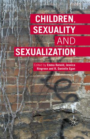 Cover of the book Children, Sexuality and Sexualization by Thomas Faist, Margit Fauser, Peter Kivisto