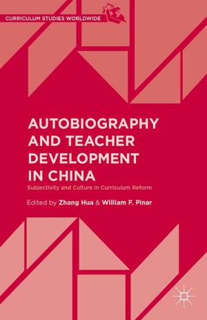 Cover of the book Autobiography and Teacher Development in China by Don Stannard-Friel