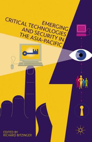 Cover of the book Emerging Critical Technologies and Security in the Asia-Pacific by A. Williams