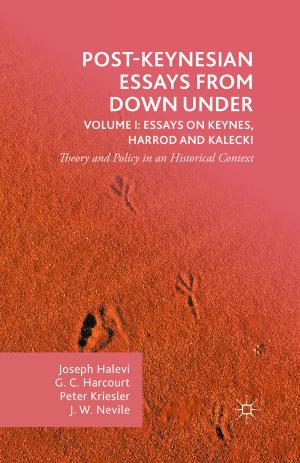 Book cover of Post-Keynesian Essays from Down Under Volume I: Essays on Keynes, Harrod and Kalecki