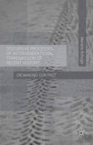 Cover of the book Discursive Processes of Intergenerational Transmission of Recent History by 