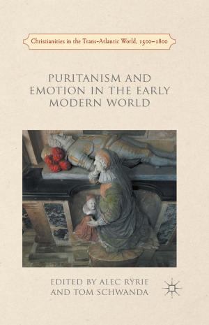 Cover of the book Puritanism and Emotion in the Early Modern World by Wim den Dekker