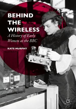Cover of the book Behind the Wireless by C. Flood, S. Hutchings, G. Miazhevich, H. Nickels