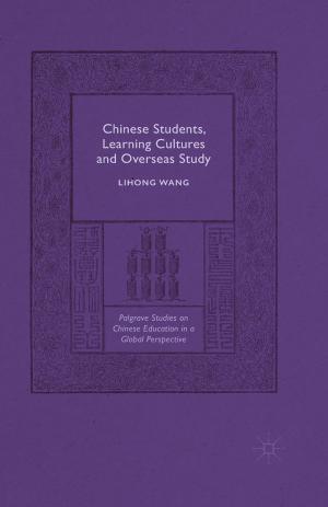 Cover of the book Chinese Students, Learning Cultures and Overseas Study by Nic Hooper, Andreas Larsson