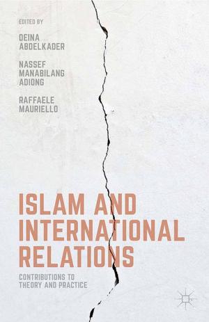 Cover of the book Islam and International Relations by Jaqui Hewitt-Taylor