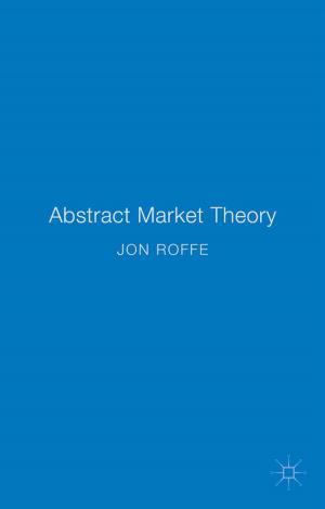 Cover of the book Abstract Market Theory by Velibor Bobo Kovac