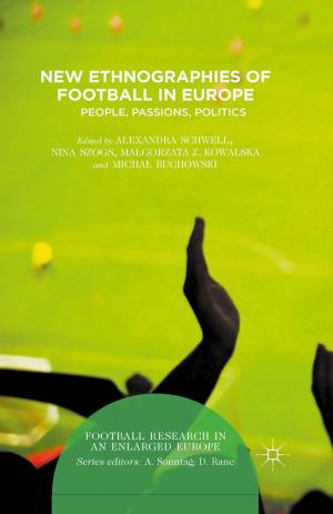 Cover of the book New Ethnographies of Football in Europe by Jane L. Chapman, Adam Sherif, Dan Ellin