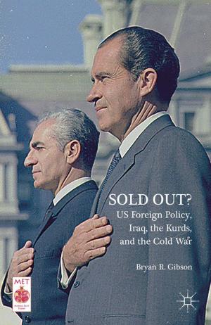 Book cover of Sold Out? US Foreign Policy, Iraq, the Kurds, and the Cold War