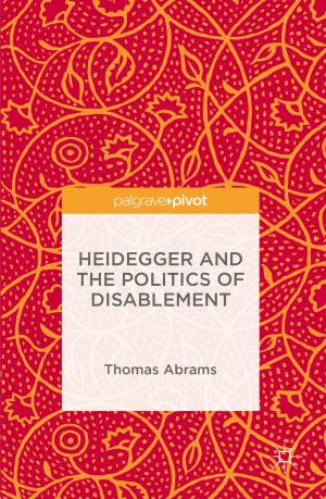 Cover of the book Heidegger and the Politics of Disablement by Dometa Wiegand Brothers