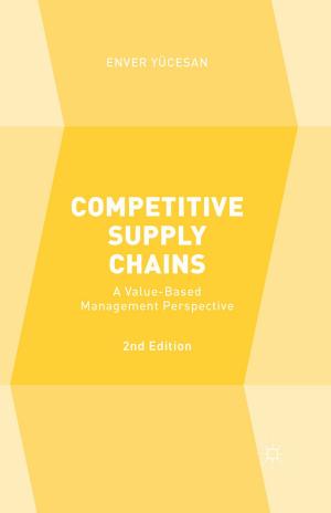 Cover of the book Competitive Supply Chains by R. Markwick, E. Charon Cardona, Euridice Charon Cardona