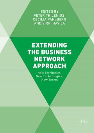 Cover of the book Extending the Business Network Approach by J. Moss