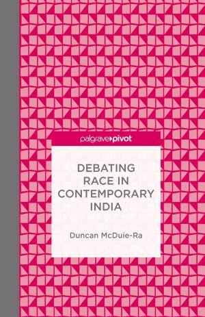 Cover of the book Debating Race in Contemporary India by Wendy Harcourt