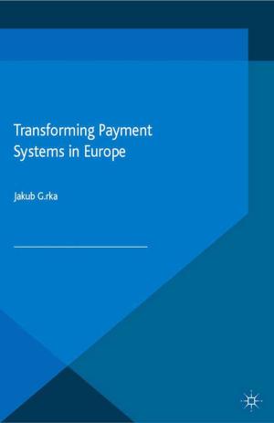 Cover of the book Transforming Payment Systems in Europe by 