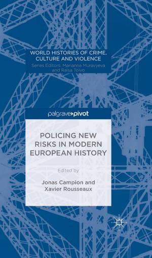 Cover of the book Policing New Risks in Modern European History by E. Cleall