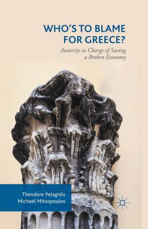 Cover of the book Who’s to Blame for Greece? by J. Pike, P. Kelly