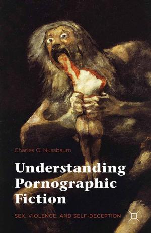 Cover of the book Understanding Pornographic Fiction by G.K. DeRosa