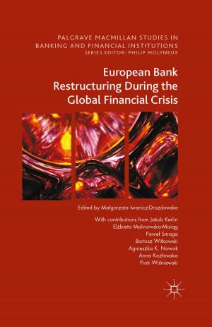 Book cover of European Bank Restructuring During the Global Financial Crisis