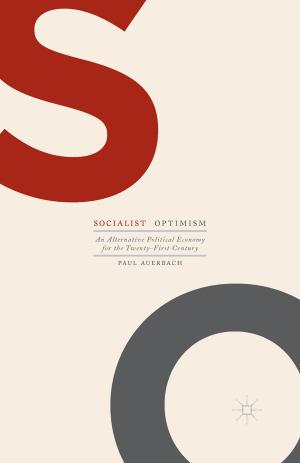 Cover of the book Socialist Optimism by Anthony Cabot, Ngai Pindell