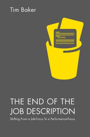 Cover of the book The End of the Job Description by Velibor Bobo Kovac