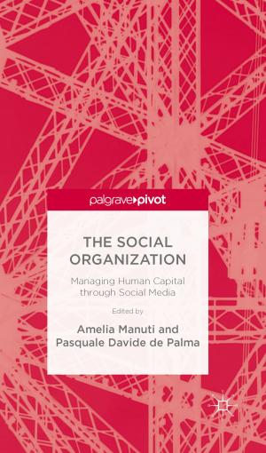 Cover of the book The Social Organization by Gunnthorunn Gudmundsdottir