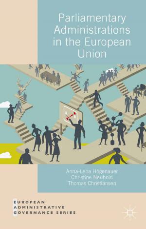 Cover of the book Parliamentary Administrations in the European Union by Paul Reynolds, Allison Moore