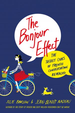 Cover of the book The Bonjour Effect by Roger Priddy