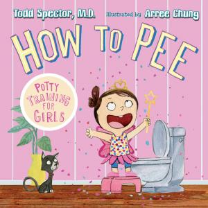 bigCover of the book How to Pee: Potty Training for Girls by 