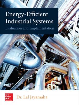 Cover of the book Energy-Efficient Industrial Systems: Evaluation and Implementation by C. William Hanson III