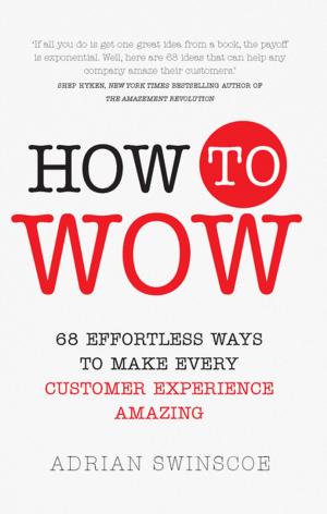 Cover of the book How to Wow by Jon Huntsman