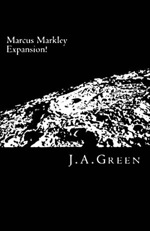 Cover of the book Marcus Markley II: Expansion! by Michael Clayton