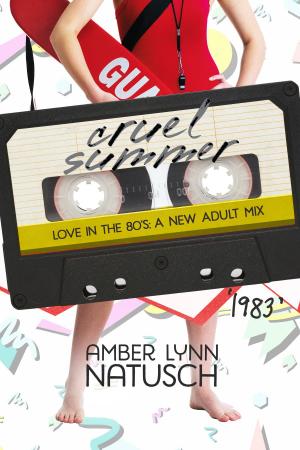 Cover of the book 1983: Cruel Summer by Avery Dawes