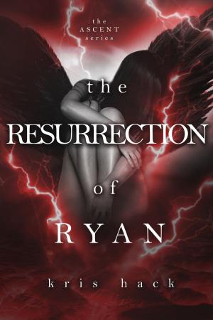 Cover of the book The Resurrection of Ryan by Jeff Edwards