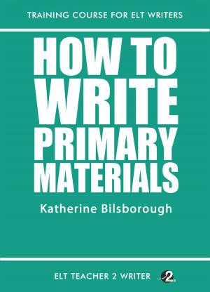 Cover of the book How To Write Primary Materials by Lindsay Clandfield