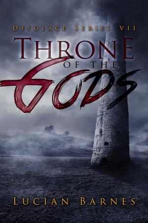 Cover of the book Throne of the Gods: Desolace Series VII by James L. Wilber